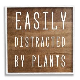 Stupell Industries 197081086129 Easily Distracted By Plants Rustic Plank Patterned Text Design Daphne Pol