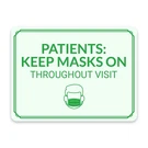 Classic Framed Plus Patients: Keep Masks On Throughout Visit Door Wall Sign. Fixed Price $14.99.