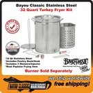 32 Quart Stainless Steel Turkey Fryer Complete Kit 1118 By Bayou Classic Lbs. Fixed Price $134.88.