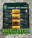 Skewers Big Green Egg 4 Sets Of Corn Cob Holders **new** Fun Novelty Gift. Fixed Price $12.99.