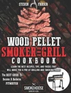 Steven Fraser Wood Pellet Smoker And Grill Cookboo (paperback) (uk Import). Fixed Price $30.33.
