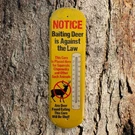 Baiting Deer Is Against Law Metal Thermometer 18" Man Cave Garage Hunting. Fixed Price $23.64.