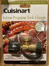 Cuisinart In-line Propane Tank Gauge For Outdoor Grill CTG-200. Fixed Price $24.00.