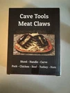 Cave Tools Meat Claws For Shredding Pulled Pork,chicken,turkey Beef-handling. Fixed Price $11.00.
