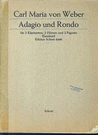Carl Maria Von Weber - Adagio And Rondo For 2 Clarinets, Horns, Bassoons. Fixed Price $19.02.