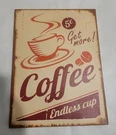 Coffee Endless Cup Sign Wood Frame 16" X 12". Fixed Price $18.00.