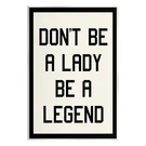 Stupell Industries Lady Legend Phrase Wall Plaque Art By Daphne Polselli. Fixed Price $28.93.