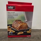 Weber Roast Holder 6429 15.3X10.8X3. Fixed Price $19.99.