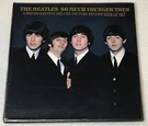 Beatles 5 Lp Picture Disc Box Set So Much Younger Then Ltd. Ed. Deluxe- Ex. Fixed Price $325.00.